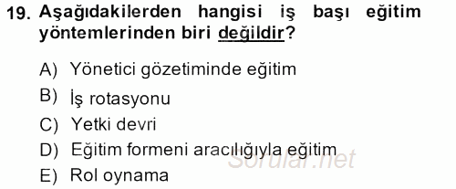 İnsan Kaynakları Yönetimi 2013 - 2014 Ara Sınavı 19.Soru