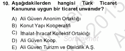 Ticaret Hukuku 2014 - 2015 Ara Sınavı 10.Soru