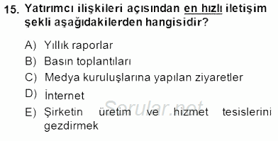Yatırımcı İlişkileri Yönetimi 2014 - 2015 Dönem Sonu Sınavı 15.Soru