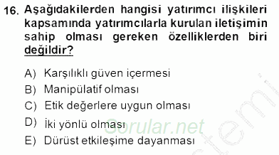 Yatırımcı İlişkileri Yönetimi 2014 - 2015 Dönem Sonu Sınavı 16.Soru