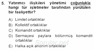 Yatırımcı İlişkileri Yönetimi 2014 - 2015 Dönem Sonu Sınavı 5.Soru