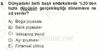 Yatırımcı İlişkileri Yönetimi 2014 - 2015 Dönem Sonu Sınavı 8.Soru