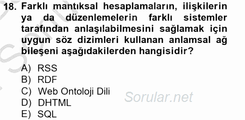 Yeni İletişim Teknolojileri 2012 - 2013 Dönem Sonu Sınavı 18.Soru