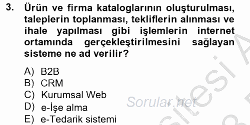 Yeni İletişim Teknolojileri 2012 - 2013 Dönem Sonu Sınavı 3.Soru