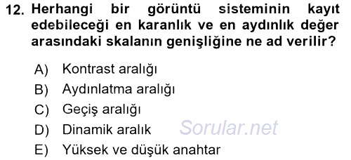 Sayısal Fotoğraf Makineleri 2016 - 2017 Dönem Sonu Sınavı 12.Soru