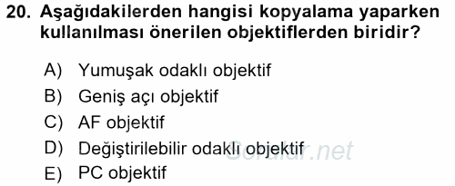 Sayısal Fotoğraf Makineleri 2016 - 2017 Dönem Sonu Sınavı 20.Soru
