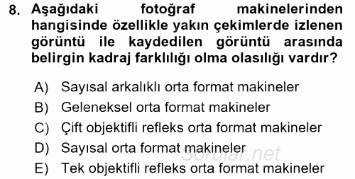 Sayısal Fotoğraf Makineleri 2016 - 2017 Dönem Sonu Sınavı 8.Soru