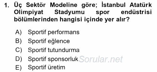 Spor Ekonomisi 2017 - 2018 Dönem Sonu Sınavı 1.Soru