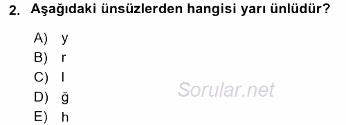 Türkçe Ses Bilgisi 2017 - 2018 Dönem Sonu Sınavı 2.Soru