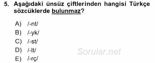 Türkçe Ses Bilgisi 2017 - 2018 Dönem Sonu Sınavı 5.Soru