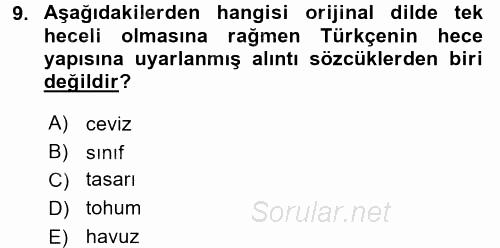 Türkçe Ses Bilgisi 2017 - 2018 Dönem Sonu Sınavı 9.Soru