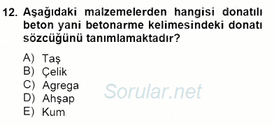 Bina ve Yapım Bilgisi 2013 - 2014 Dönem Sonu Sınavı 12.Soru