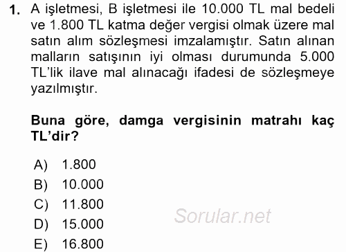 Damga Vergisi Ve Harçlar Bilgisi 2016 - 2017 Ara Sınavı 1.Soru