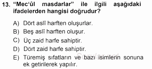 Osmanlı Türkçesi 1 2012 - 2013 Dönem Sonu Sınavı 13.Soru