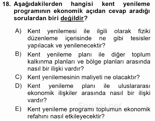 Kentleşme ve Konut Politikaları 2016 - 2017 Dönem Sonu Sınavı 18.Soru