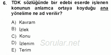 Eleştiri Kuramları 2014 - 2015 Dönem Sonu Sınavı 6.Soru