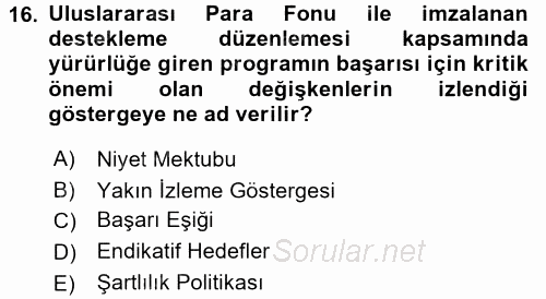 Uluslararası Ekonomik Kuruluşlar 2015 - 2016 Ara Sınavı 16.Soru