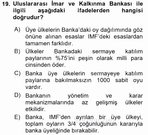 Uluslararası Ekonomik Kuruluşlar 2015 - 2016 Ara Sınavı 19.Soru