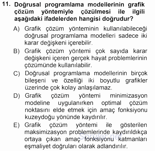 Sağlık Kurumlarında Operasyon Yönetimi 2012 - 2013 Ara Sınavı 11.Soru