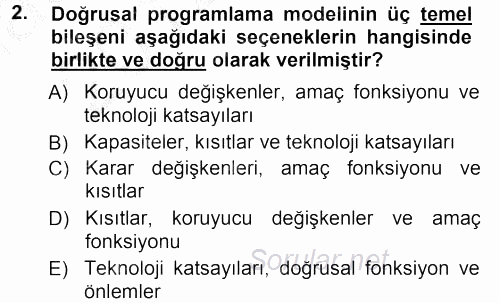 Sağlık Kurumlarında Operasyon Yönetimi 2012 - 2013 Ara Sınavı 2.Soru