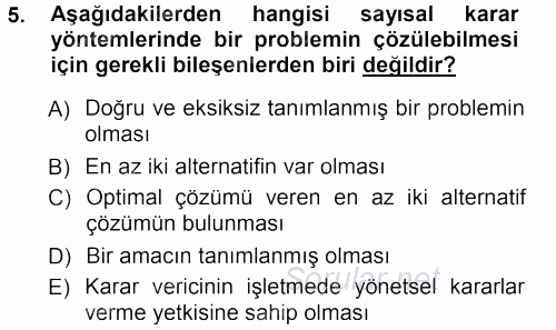 Sağlık Kurumlarında Operasyon Yönetimi 2012 - 2013 Ara Sınavı 5.Soru