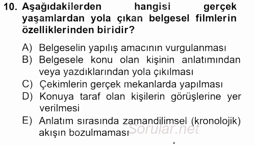 Videonun Kullanım Alanları 2012 - 2013 Dönem Sonu Sınavı 10.Soru