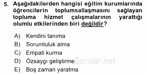 Topluma Hizmet Eğitimi 2015 - 2016 Dönem Sonu Sınavı 5.Soru