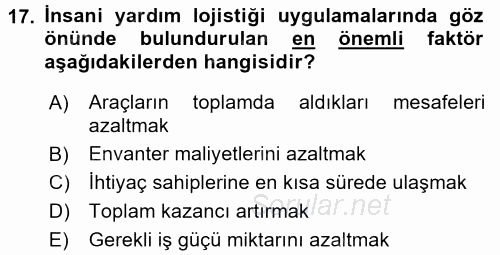 Çağdaş Lojistik Uygulamaları 2015 - 2016 Dönem Sonu Sınavı 17.Soru