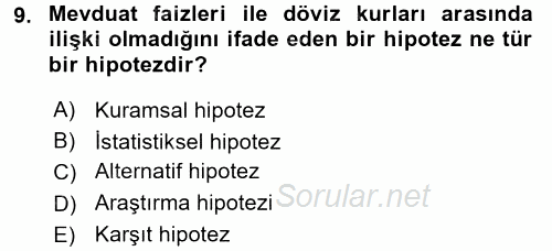 Sosyal Bilimlerde Araştırma Yöntemleri 2017 - 2018 Ara Sınavı 9.Soru