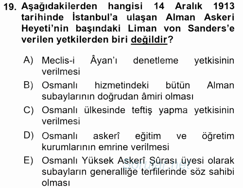 Osmanlı Devleti Yenileşme Hareketleri (1876-1918) 2016 - 2017 Ara Sınavı 19.Soru