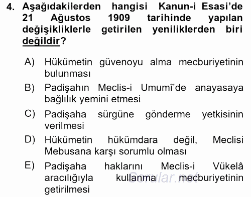 Osmanlı Devleti Yenileşme Hareketleri (1876-1918) 2016 - 2017 Ara Sınavı 4.Soru