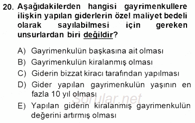 Gayrimenkullerde Vergilendirme 2013 - 2014 Dönem Sonu Sınavı 20.Soru