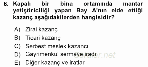Vergi Uygulamaları 2017 - 2018 Ara Sınavı 6.Soru
