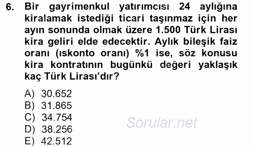 Gayrimenkul Ekonomisi 2012 - 2013 Dönem Sonu Sınavı 6.Soru