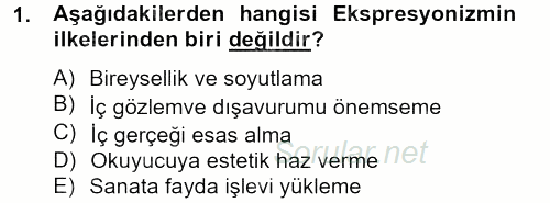 Batı Edebiyatında Akımlar 2 2012 - 2013 Dönem Sonu Sınavı 1.Soru