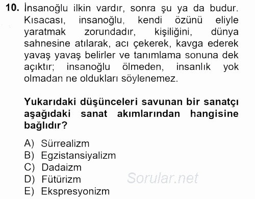 Batı Edebiyatında Akımlar 2 2012 - 2013 Dönem Sonu Sınavı 10.Soru