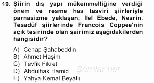 Batı Edebiyatında Akımlar 2 2012 - 2013 Dönem Sonu Sınavı 19.Soru
