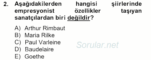 Batı Edebiyatında Akımlar 2 2012 - 2013 Dönem Sonu Sınavı 2.Soru