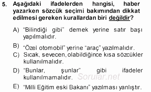 Haber Yazma Teknikleri 2013 - 2014 Ara Sınavı 5.Soru