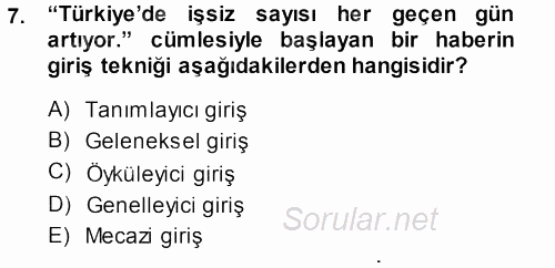 Haber Yazma Teknikleri 2013 - 2014 Ara Sınavı 7.Soru