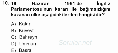 Modern Ortadoğu Tarihi 2013 - 2014 Dönem Sonu Sınavı 10.Soru