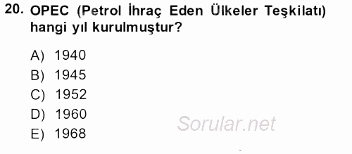 Modern Ortadoğu Tarihi 2013 - 2014 Dönem Sonu Sınavı 20.Soru