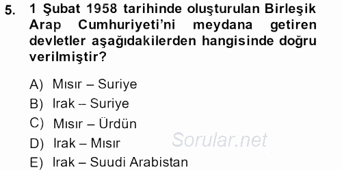 Modern Ortadoğu Tarihi 2013 - 2014 Dönem Sonu Sınavı 5.Soru