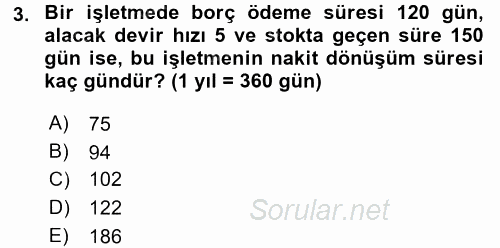 Finansal Yönetim 2017 - 2018 Dönem Sonu Sınavı 3.Soru