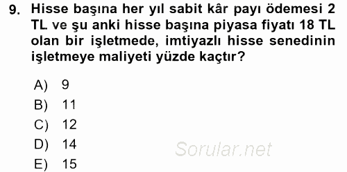 Finansal Yönetim 2017 - 2018 Dönem Sonu Sınavı 9.Soru