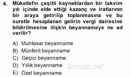 Türk Vergi Sistemi 2014 - 2015 Dönem Sonu Sınavı 4.Soru