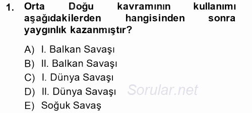Orta Doğuda Siyaset 2014 - 2015 Dönem Sonu Sınavı 1.Soru
