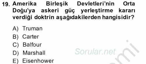 Orta Doğuda Siyaset 2014 - 2015 Dönem Sonu Sınavı 19.Soru