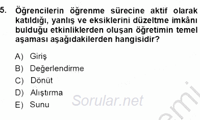 Okulöncesinde Öğretim Teknolojileri Ve Materyal Tasarımı 2013 - 2014 Ara Sınavı 5.Soru