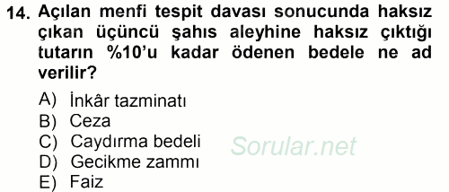 Vergi İcra Hukuku 2014 - 2015 Tek Ders Sınavı 14.Soru
